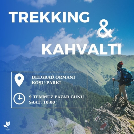 TREKKING ETKİNLİĞİNDE BULUŞUYORUZ!