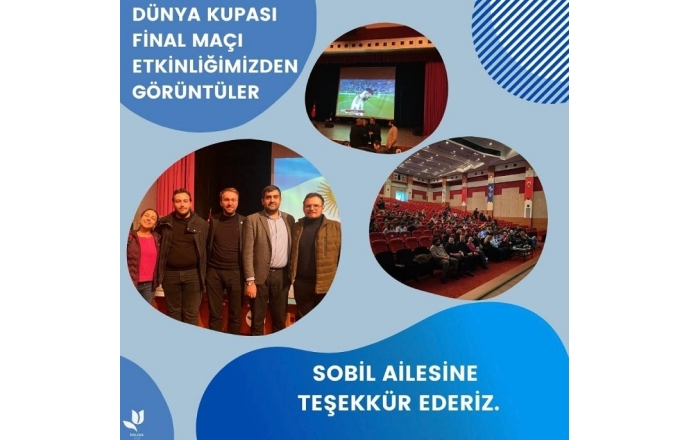 2022 DÜNYA KUPASI FİNAL MAÇI ETKİNLİĞİMİZİ GERÇEKLEŞTİRDİK.